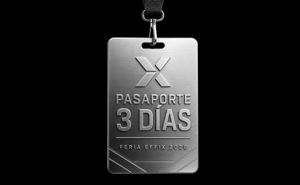 Entrada Pasaporte 3 días de la Feria Effix 2026
